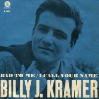 Billy J Kramer – Bad To Me 7" single