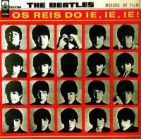 Os Reis Do Ié, Ié, Ié! (A Hard Day's Night) album artwork – Brazil