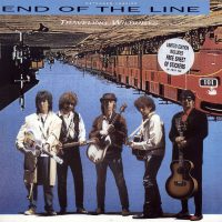 The Traveling Wilburys – End Of The Line single artwork