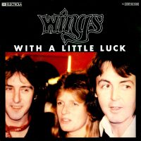 Wings – With A Little Luck single artwork