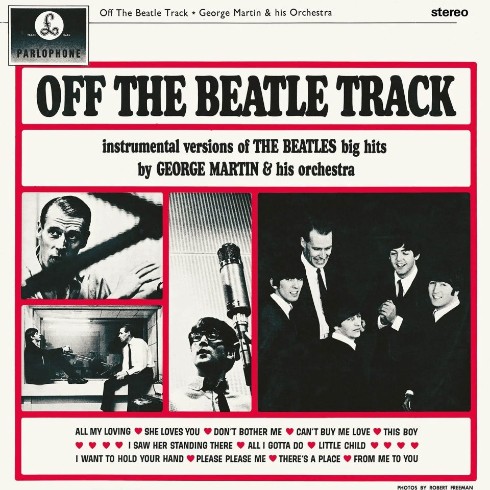 George Martin and his Orchestra – Off The Beatle Track cover artwork