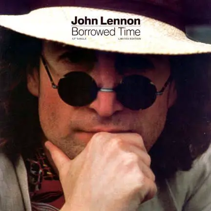 Borrowed Time single artwork - John Lennon