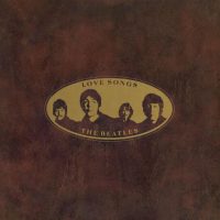The Beatles – Love Songs album cover