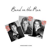 Paul McCartney and Wings – Band On The Run underdubbed mixes